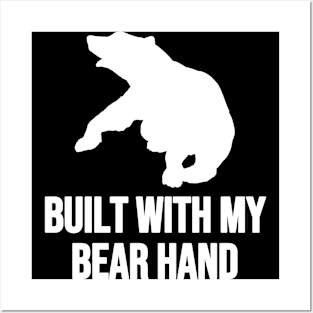 Built With My Bear Hand Fighting Bear With A Green White Forest Tree Fill Posters and Art